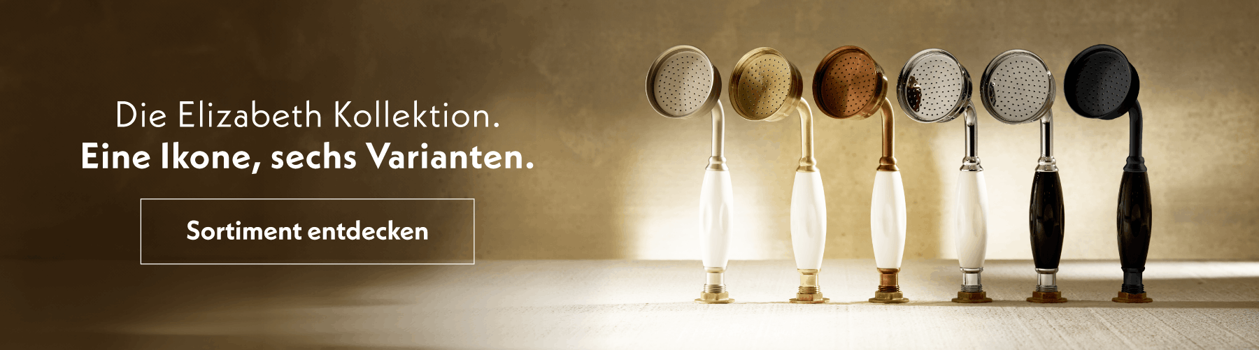 Die Elizabeth Kollektion. Eine Ikone, sechs Varianten.