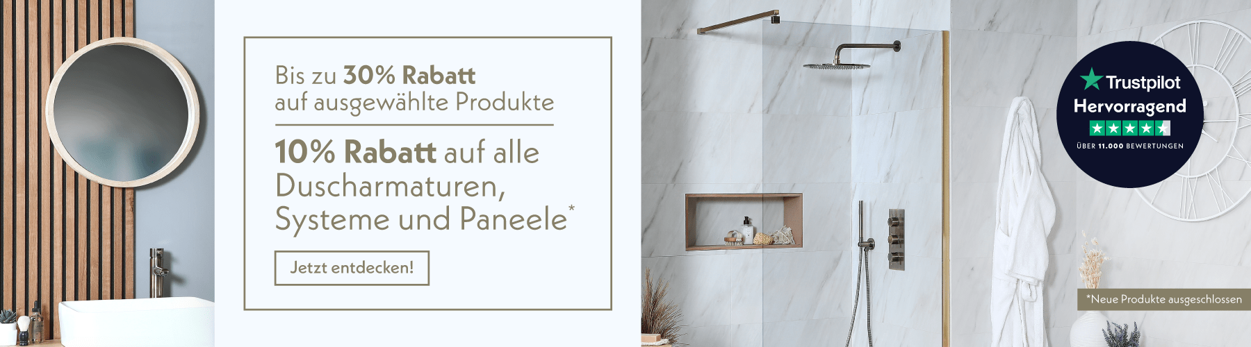 Bis zu 30% Rabatt auf ausgewählte Produkte | 10% Rabatt auf alle Duscharmaturen, Systeme und Paneele* | Jetzt entdecken! *Neue Produkte ausgeschlossen